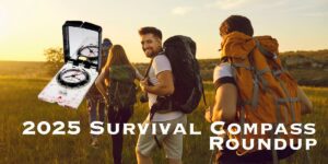 Three hikers with backpacks traverse a grassy field at sunset, embodying the spirit of Spring Adventures 2025. A floating compass and the text "2025 Survival Compass Roundup" add intrigue to the scenic backdrop.